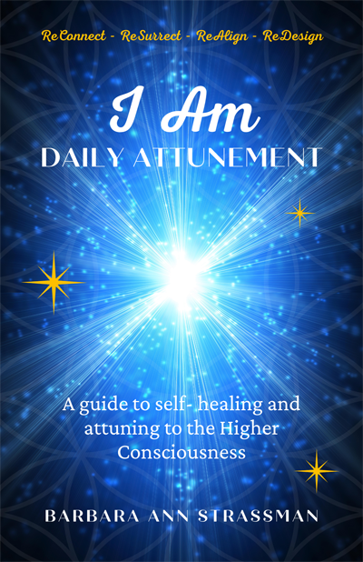 I am Daily Attunement, A guide to self-healing and attuning to the Higher Consciousness